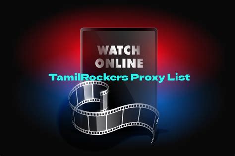 tamilrockers proxy website|TamilRockers Proxy List 2024